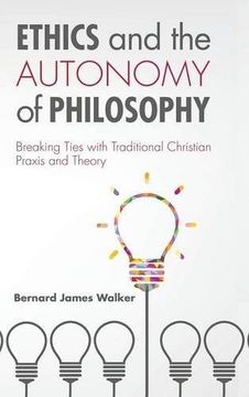 portada Ethics and the Autonomy of Philosophy