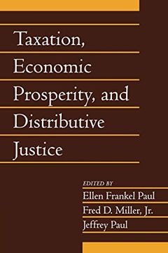 portada Taxation, Economic Prosperity, and Distributive Justice: Volume 23, Part 2 Paperback: V. 23 (Social Philosophy and Policy) (en Inglés)