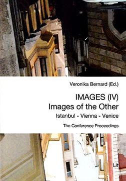 portada Images iv Images of the Other Istanbul, Vienna and Venice 60 Anthropology Ethnologie