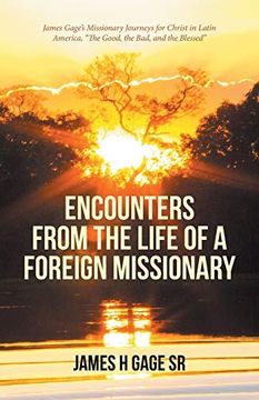 portada Encounters From the Life of a Foreign Missionary (in English)