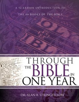portada Through The Bible In One Year: A 52 Lesson Introduction to the 66 Books of the Bible (in English)