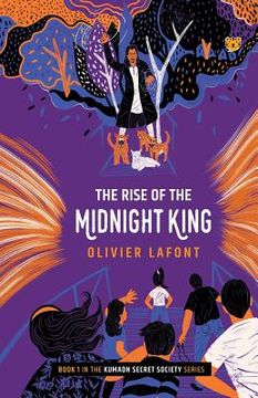 portada The Rise of the Midnight King: Book 1 in the Kumaon Secret Society Series (in English)