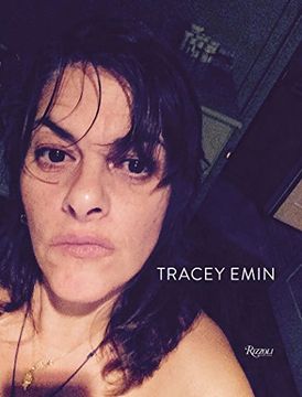 portada Tracey Emin: Works 2007-2017 (en Inglés)