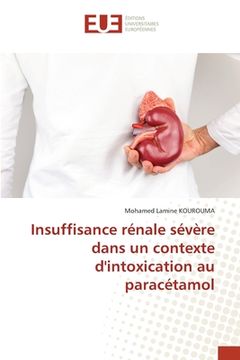 portada Insuffisance rénale sévère dans un contexte d'intoxication au paracétamol (in French)