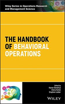 portada The Handbook of Behavioral Operations (Wiley Series in Operations Research and Management Science) (en Inglés)