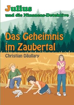 portada Julius und die Ninsnens-Detektive: Das Geheimnis im Zaubertal (en Alemán)