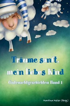 portada Träume Sanft, Mein Liebes Kind Band 1 (en Alemán)