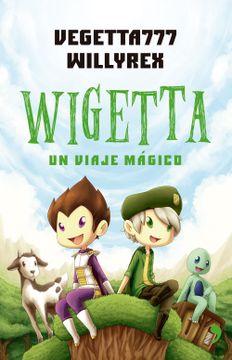 Libro Wigetta - un Viaje Magico, Vegerra777 / Willyrextemas De Hoy