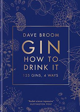 portada Gin: How to Drink it: 125 Gins, 4 Ways (en Inglés)