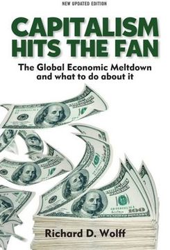portada capitalism hits the fan: the global economic meltdown and what to do about it