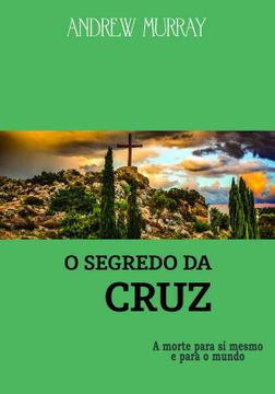 portada O Segredo da Cruz (en Portugués)