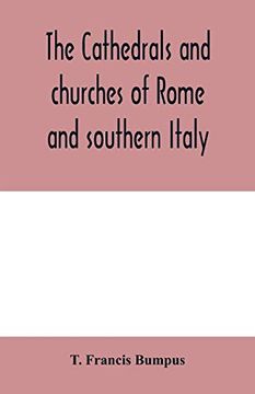 portada The Cathedrals and Churches of Rome and Southern Italy (en Inglés)