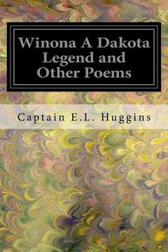 portada Winona A Dakota Legend and Other Poems (en Inglés)