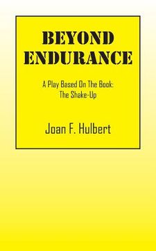 portada Beyond Endurance: A Play Based On The Book: The Shake-Up (en Inglés)