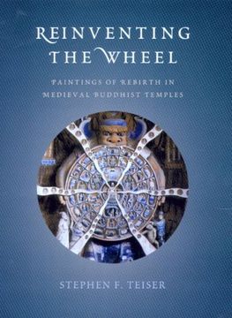 portada Reinventing the Wheel: Paintings of Rebirth in Medieval Buddhist Temples (en Inglés)