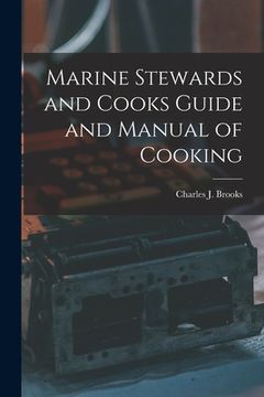 portada Marine Stewards and Cooks Guide and Manual of Cooking (en Inglés)
