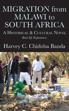 portada Migration from Malawi to South Africa: A Historical and Cultural Novel (en Inglés)