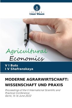 portada Moderne Agrarwirtschaft: Wissenschaft Und Praxis (en Alemán)