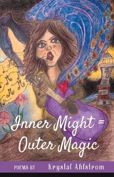 portada Inner Might = Outer Magic (en Inglés)