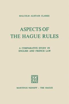 portada Aspects of the Hague Rules: A Comparative Study in English and French Law (en Inglés)