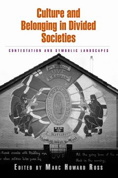 portada Culture and Belonging in Divided Societies: Contestation and Symbolic Landscapes (en Inglés)