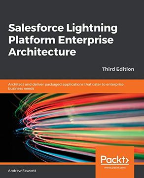 portada Salesforce Lightning Platform Enterprise Architecture: Architect and Deliver Packaged Applications That Cater to Enterprise Business Needs, 3rd Edition (en Inglés)