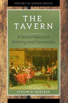 portada The Tavern: A Social History of Drinking and Conviviality (en Inglés)