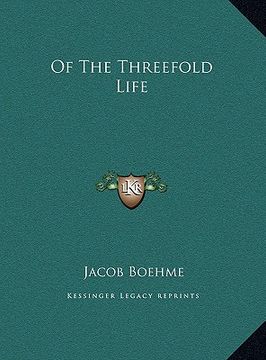 portada of the threefold life of the threefold life (en Inglés)