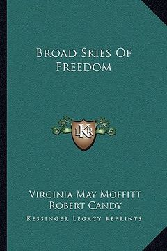 portada broad skies of freedom (en Inglés)