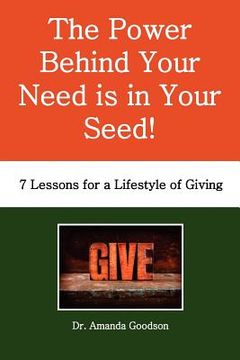 portada the power behind your need is in your seed (en Inglés)