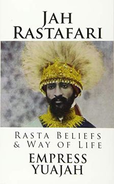 portada Jah Rastafari: Rasta Beliefs & way of Life (en Inglés)