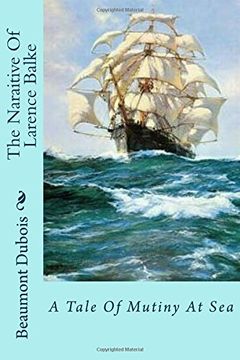portada The Naraitive Of Larence Balke: A Tale Of Mutiny At Sea