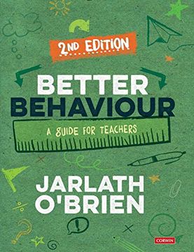 portada Better Behaviour: A Guide for Teachers (Corwin Ltd) (in English)