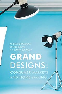 portada Grand Designs: Consumer Markets and Home-Making (en Inglés)