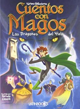 portada Cuentos Para Magos: Dragones del Hielo (in Spanish)