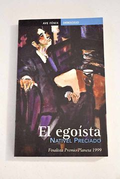 portada El Egoista (Finalista Premio Planeta 1999)