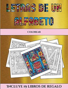 portada Colorear (Letras de un Alfabeto Inventado): Este Libro Contiene 30 Láminas Para Colorear que se Pueden Usar Para Pintarlas, Enmarcarlas y (in Spanish)