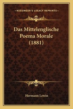 portada Das Mittelenglische Poema Morale (1881) (en Alemán)