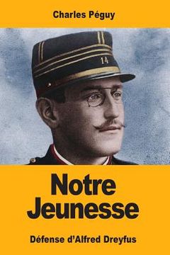 portada Notre Jeunesse: Défense d'Alfred Dreyfus