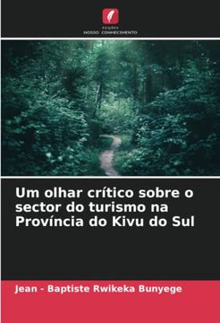 portada Um Olhar Crítico Sobre o Sector do Turismo na Província do Kivu do sul (in Portuguese)