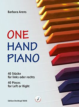 portada One Hand Piano: 40 Pieces for Left or Right / 40 Stã¼Cke Fã¼R Links Oder Rechts (en Alemán)