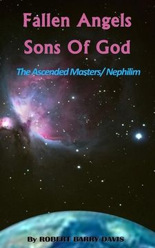 portada Fallen Angels / Sons of God: The Ascended Masters / Nephilim (en Inglés)