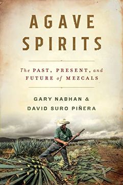 portada Agave Spirits: The Past, Present, and Future of Mezcals (in English)
