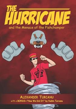 portada The Hurricane and the Menace of the Fishchomper (in English)