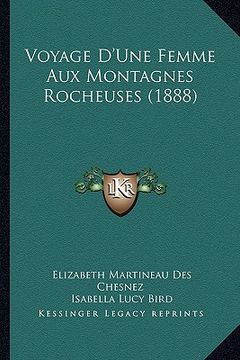 portada Voyage D'Une Femme Aux Montagnes Rocheuses (1888) (in French)