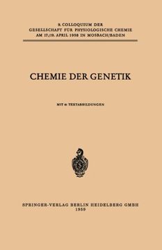 portada Chemie der Genetik (Colloquium der Gesellschaft für Biologische Chemie in Mosbach Baden) (German Edition)