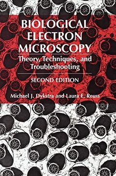 portada Biological Electron Microscopy: Theory, Techniques, and Troubleshooting 