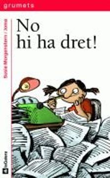 No hi ha dret! (Grumets) (en Catalán)