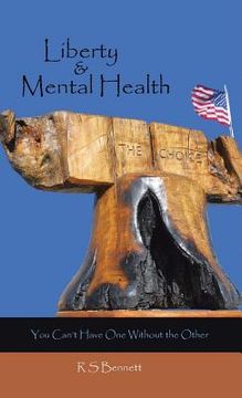 portada Liberty & Mental Health: You Can't Have One Without the Other