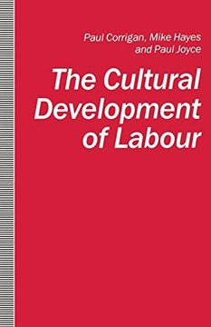 portada The Cultural Development of Labour (in English)